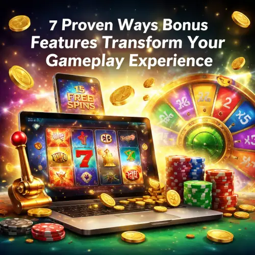 How Bonus Features Affect Gameplay Experience